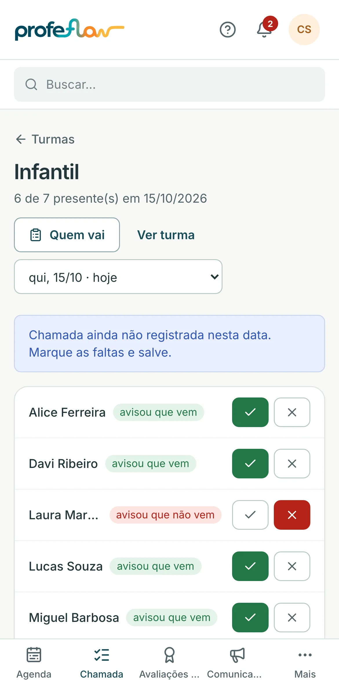 Chamada no celular, com quem avisou que vem e quem avisou que não vem